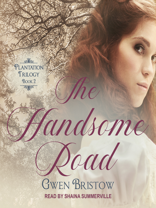Title details for The Handsome Road by Gwen Bristow - Available